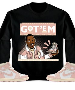Jordan 1 OG Washed Pink Unisex Sweatshirt, Hoodie Got Em 90s TV Style, Shirt To Match Sneaker