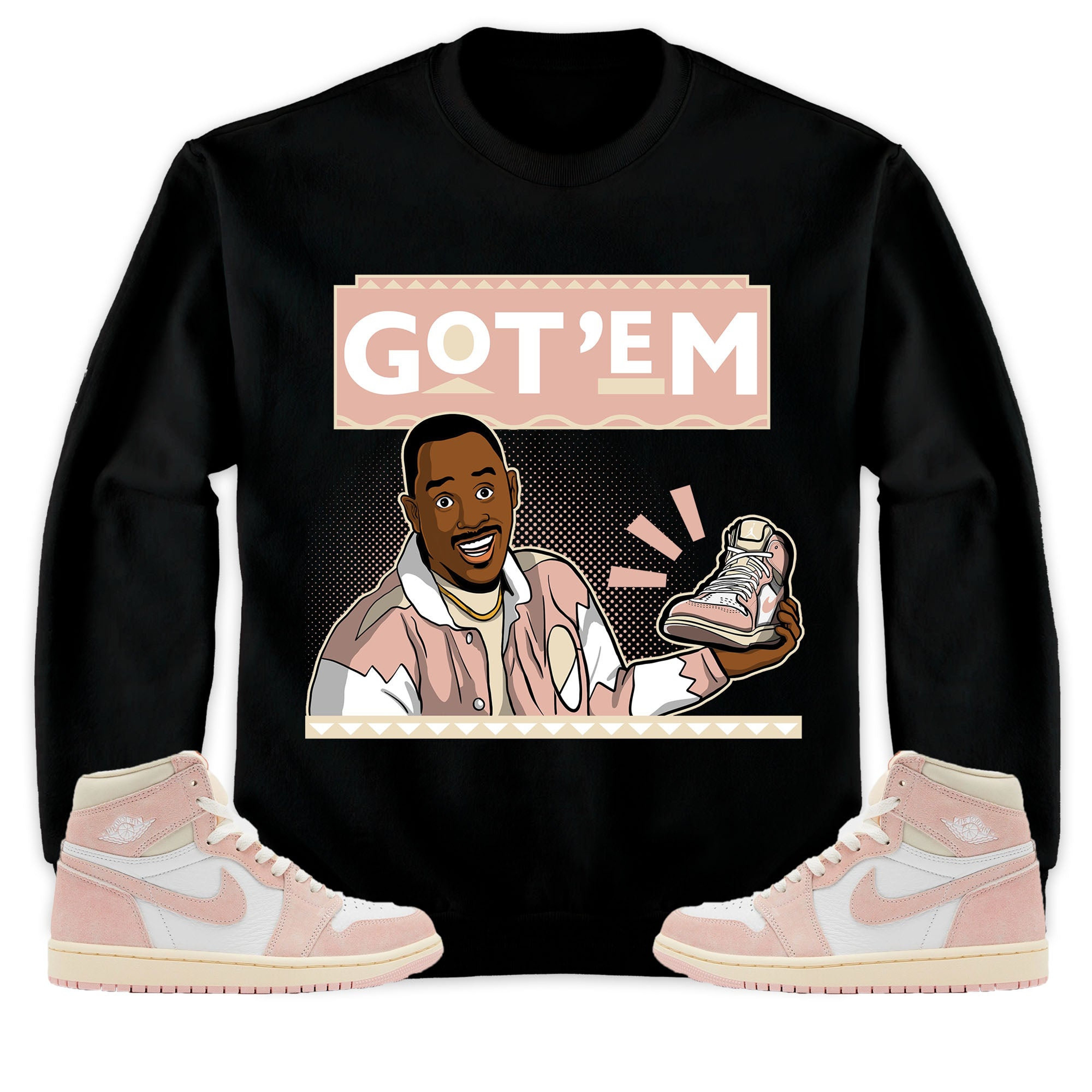 Jordan 1 OG Washed Pink Unisex Sweatshirt, Hoodie Got Em 90s TV Style, Shirt To Match Sneaker
