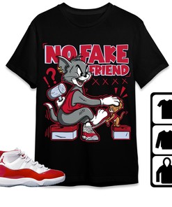 Jordan 11 Cherry Unisex Shirt Fake Friend Cat And Mouse, Shirt To Match Sneaker