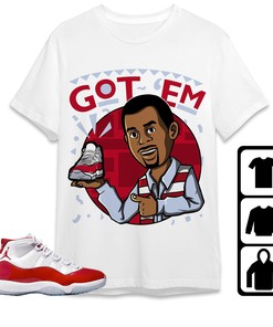 Jordan 11 Cherry Unisex Shirt Got Em Martin, Shirt To Match Sneaker