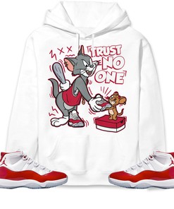 Jordan 11 Cherry Unisex Sweatshirt, Hoodie Trust No One Cat And Mouse, Shirt To Match Sneaker