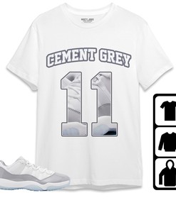Jordan 11 Low Cement Grey Unisex Shirt Number 11 CM11 Name, Shirt To Match Sneaker