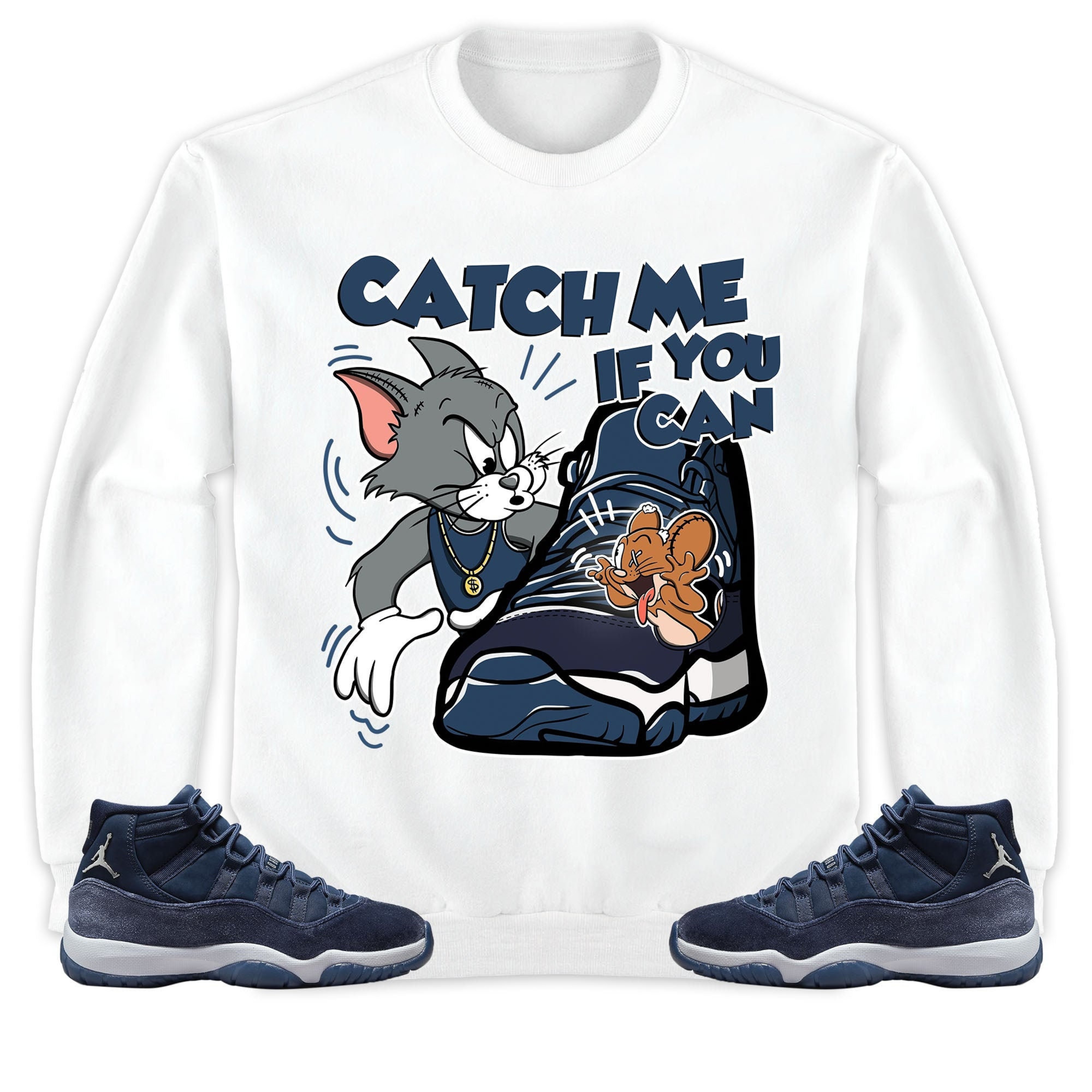 Jordan 11 Midnight Navy Unisex Sweatshirt, Hoodie, Catch Me If You Can, Shirt To Match Sneaker