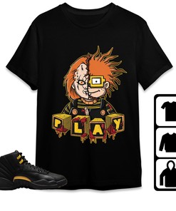 Jordan 12 Black Taxi Unisex Shirt Chucky, Shirt To Match Sneaker