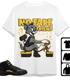 Jordan 12 Black Taxi Unisex Shirt Fake Friend Cat And Mouse, Shirt To Match Sneaker