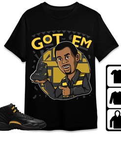 Jordan 12 Black Taxi Unisex Shirt Got Em Martin, Shirt To Match Sneaker