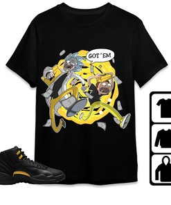Jordan 12 Black Taxi Unisex Shirt Rick Got Em, Shirt To Match Sneaker