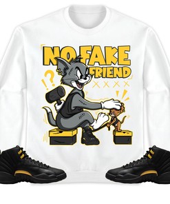 Jordan 12 Black Taxi Unisex Sweatshirt, Hoodie Fake Friend Cat And Mouse, Shirt To Match Sneaker