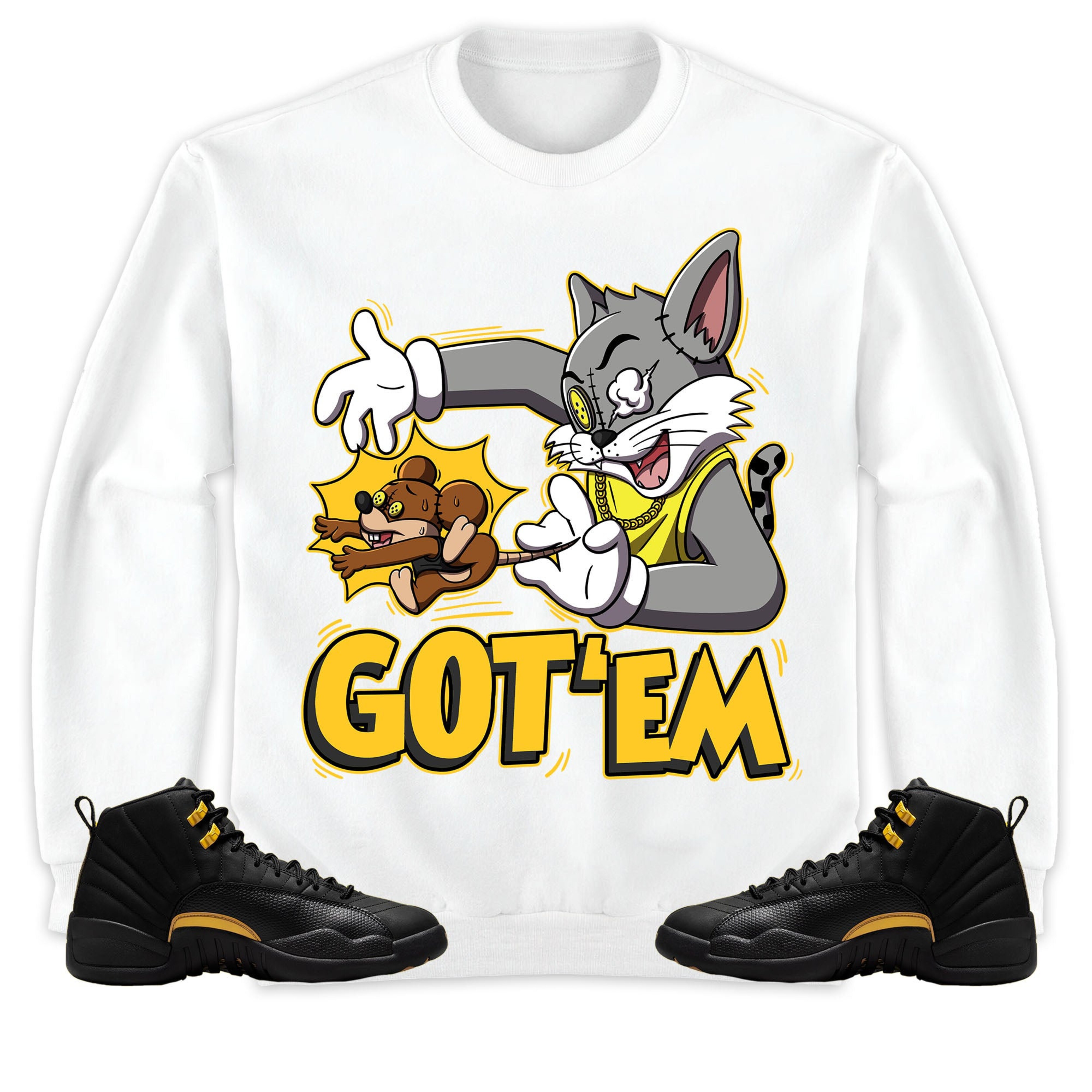 Jordan 12 Black Taxi Unisex Sweatshirt, Hoodie Got Em Cat And Mouse, Shirt To Match Sneaker