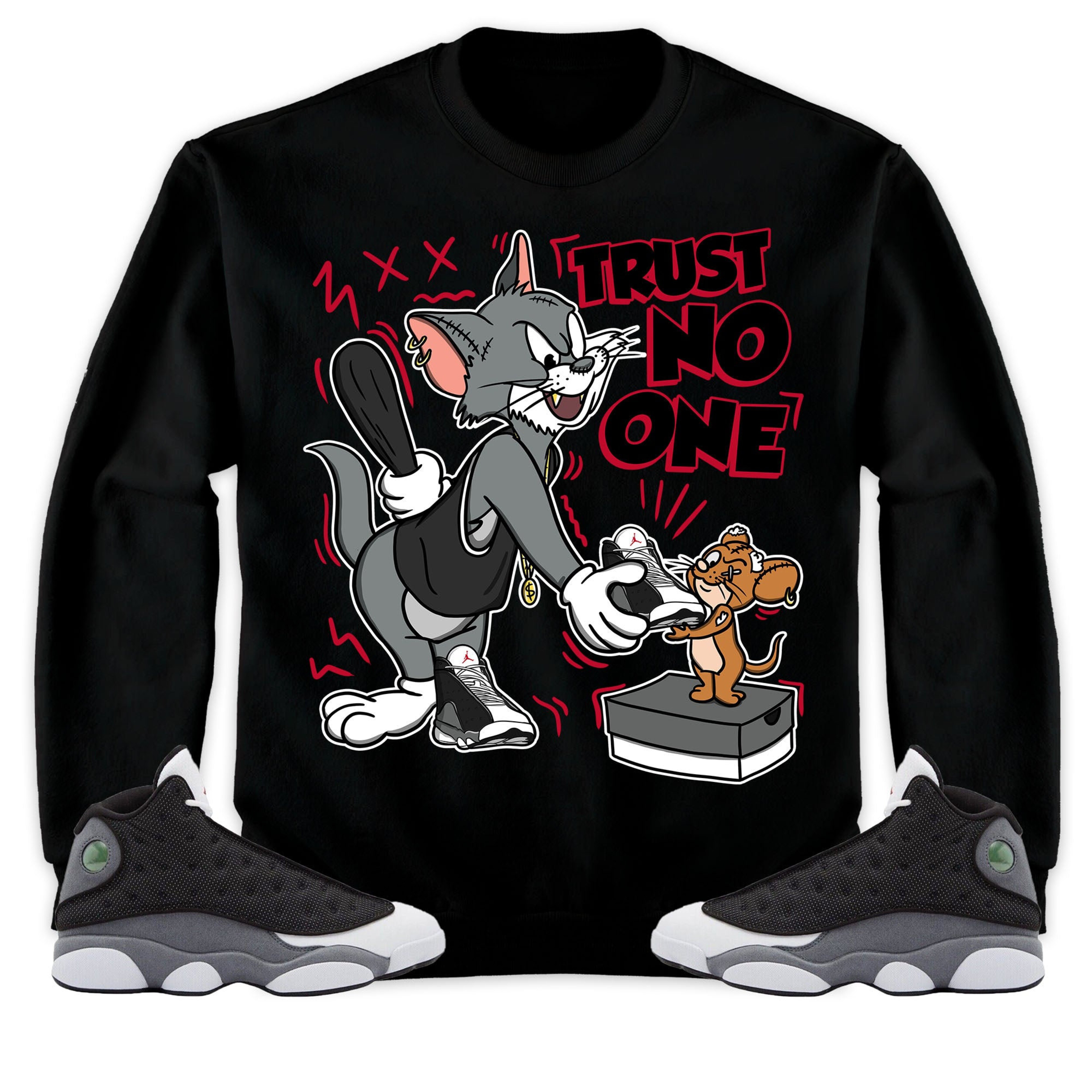 Jordan 13 Black Flint Unisex Shirt Trust No One Cat And Mouse, Shirt To Match Sneaker