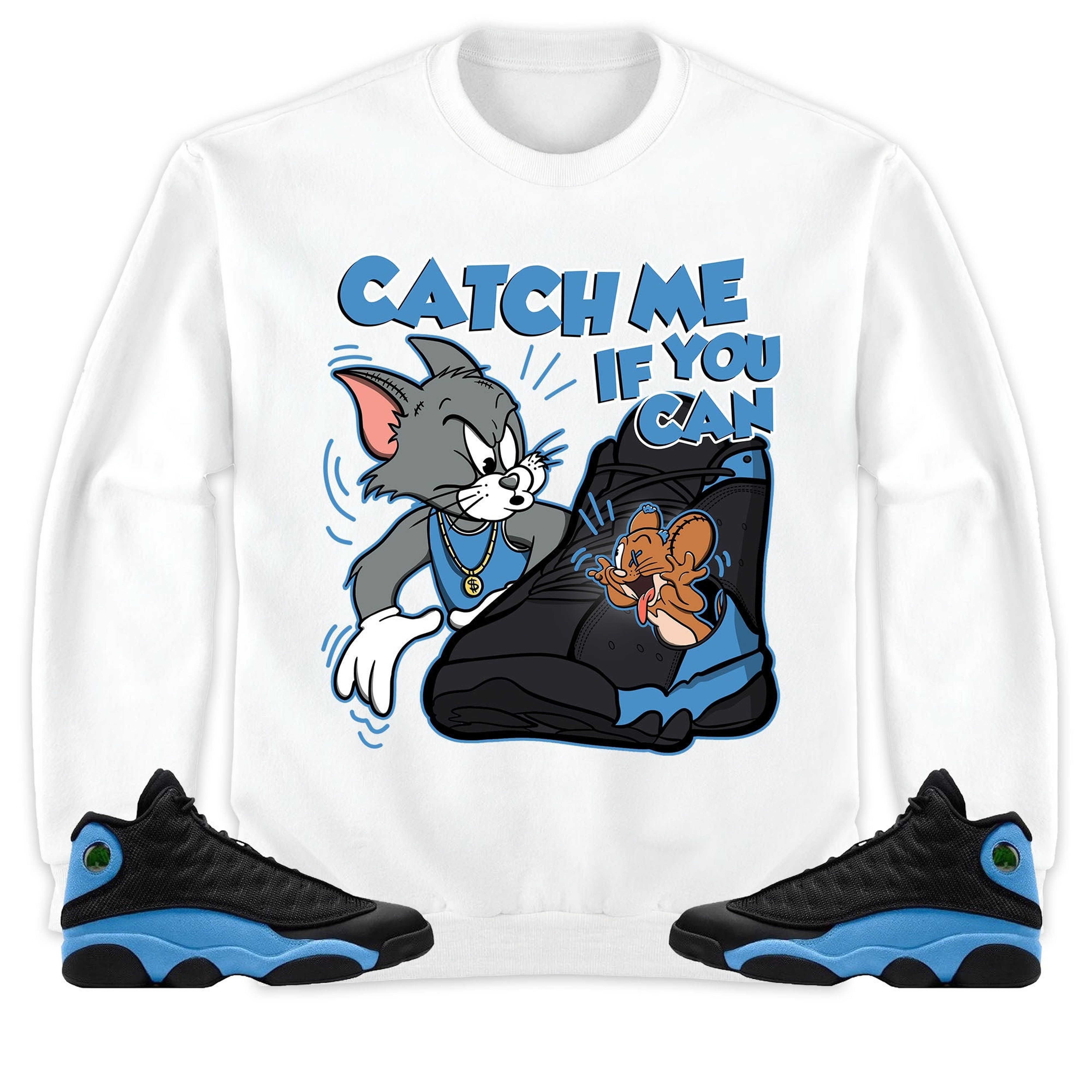 Jordan 13 Black University Blue Unisex Sweatshirt, Hoodie, Catch Me If You Can, Shirt To Match Sneaker