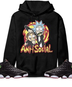 Jordan 13 Playoffs Unisex Sweatshirt, Hoodie Rick Anti Social, Shirt To Match Sneaker