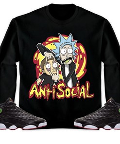 Jordan 13 Playoffs Unisex Sweatshirt, Hoodie Rick Anti Social, Shirt To Match Sneaker