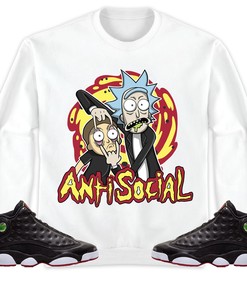 Jordan 13 Playoffs Unisex Sweatshirt, Hoodie Rick Anti Social, Shirt To Match Sneaker