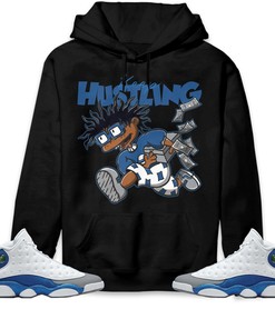 Jordan 13 Retro French Blue Unisex Sweatshirt, Hoodie Keep Hustling, Shirt To Match Sneaker