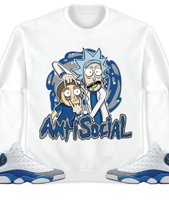 Jordan 13 Retro French Blue Unisex Sweatshirt, Hoodie Rick Anti Social, Shirt To Match Sneaker