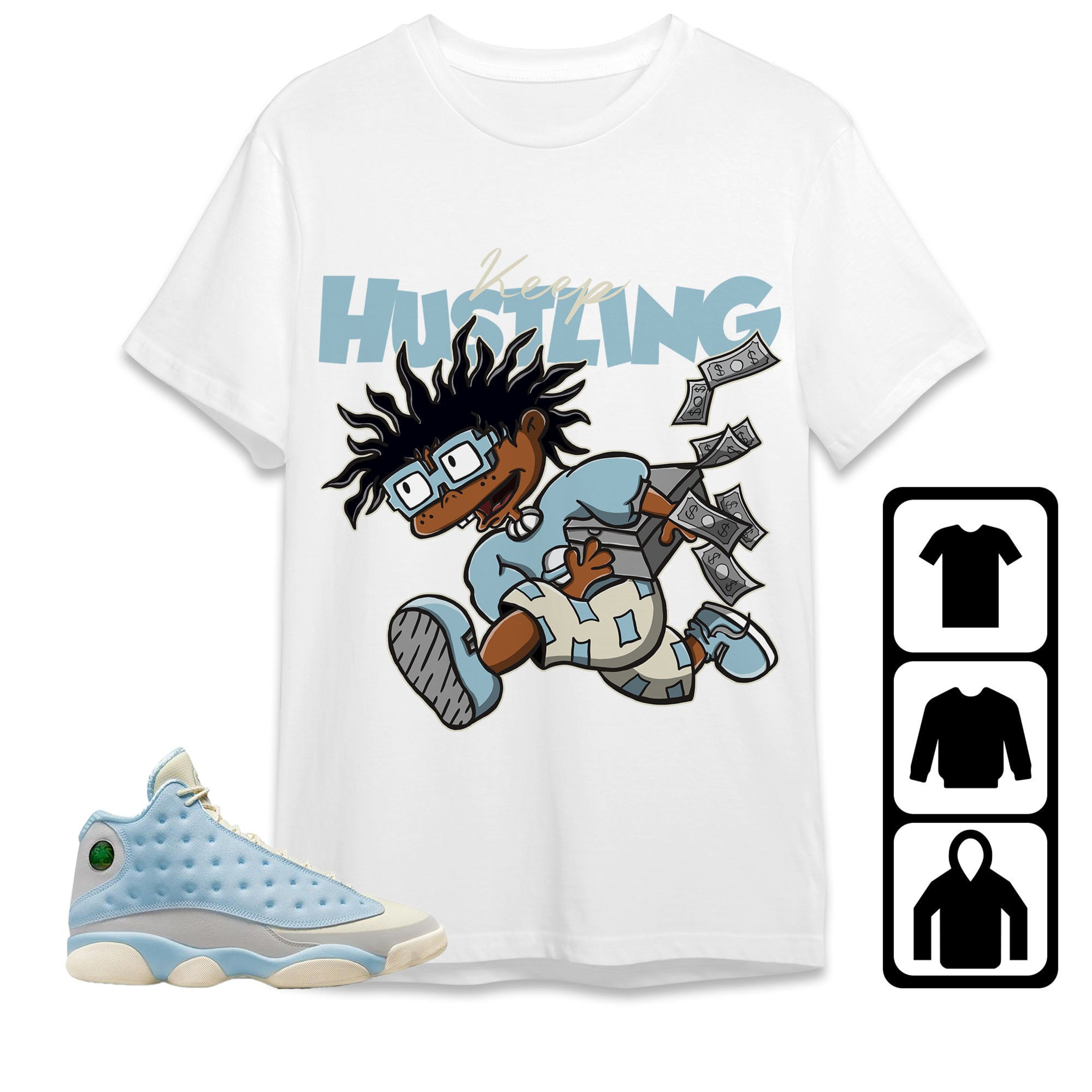 Jordan 13 SoleFly Unisex Shirt Keep Hustling, Shirt To Match Sneaker