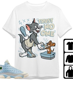 Jordan 13 SoleFly Unisex Shirt Trust No One Cat And Mouse, Shirt To Match Sneaker