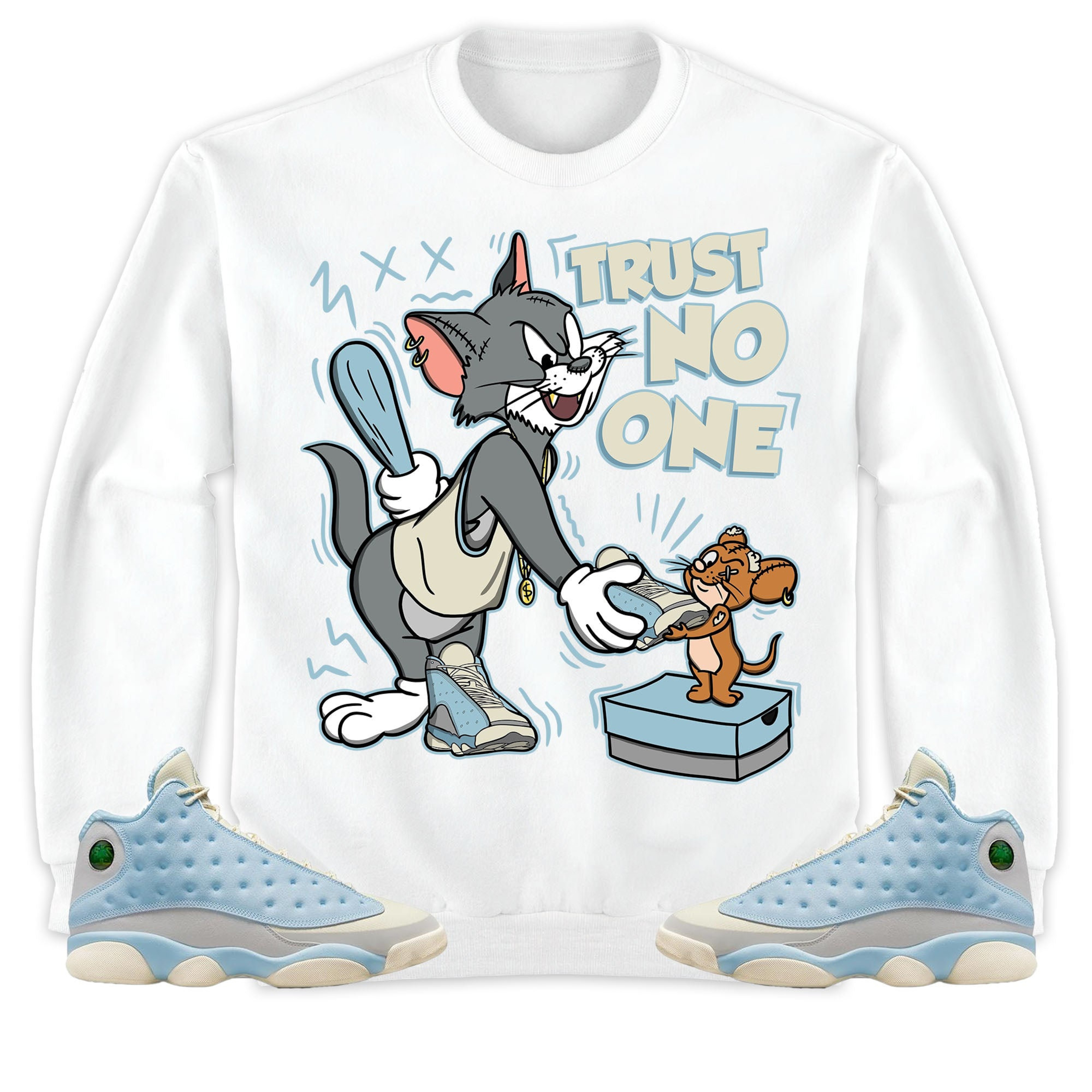 Jordan 13 SoleFly Unisex Sweatshirt, Hoodie Trust No One Cat And Mouse, Shirt To Match Sneaker