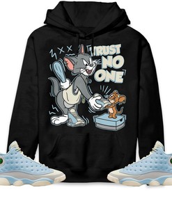 Jordan 13 SoleFly Unisex Sweatshirt, Hoodie Trust No One Cat And Mouse, Shirt To Match Sneaker