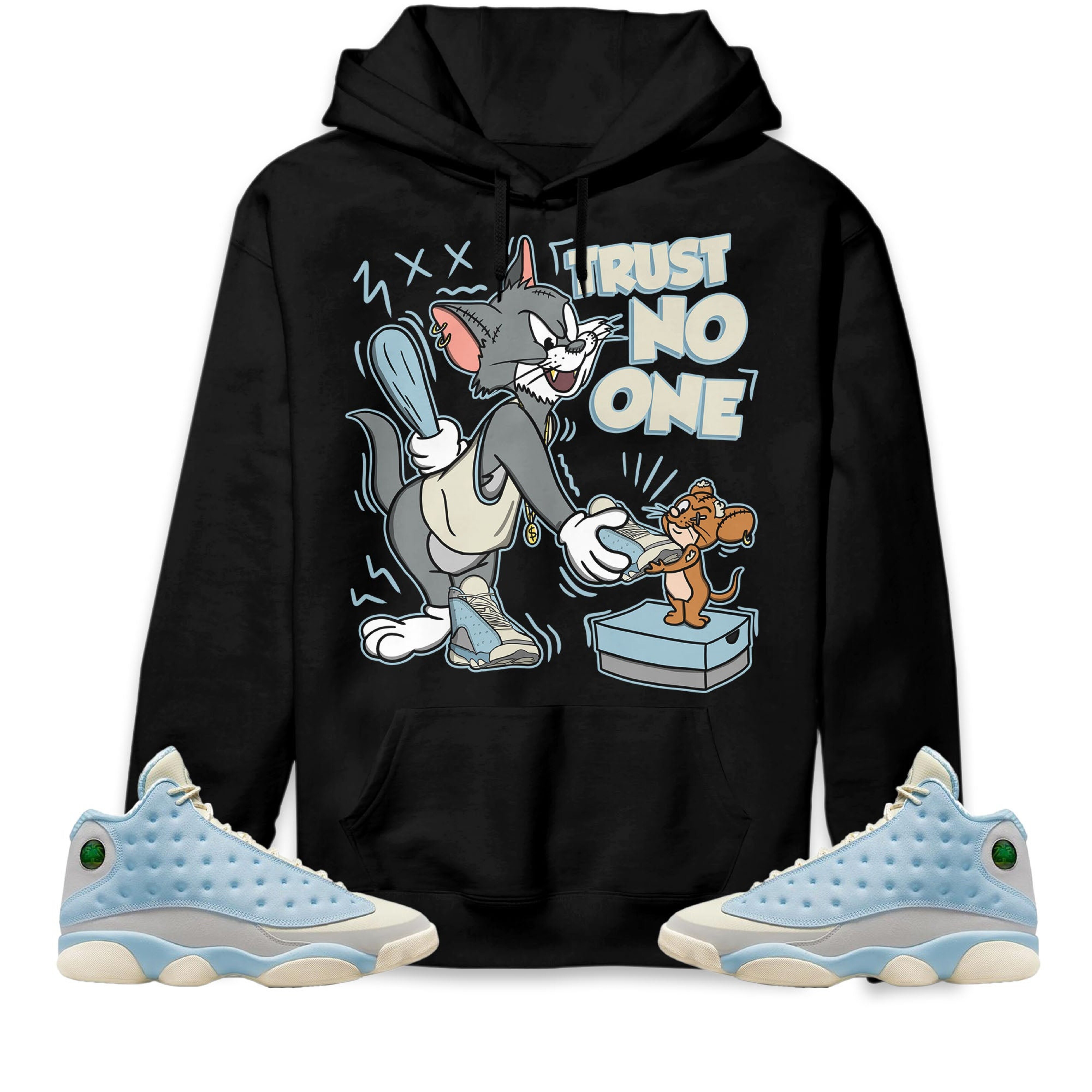 Jordan 13 SoleFly Unisex Sweatshirt, Hoodie Trust No One Cat And Mouse, Shirt To Match Sneaker
