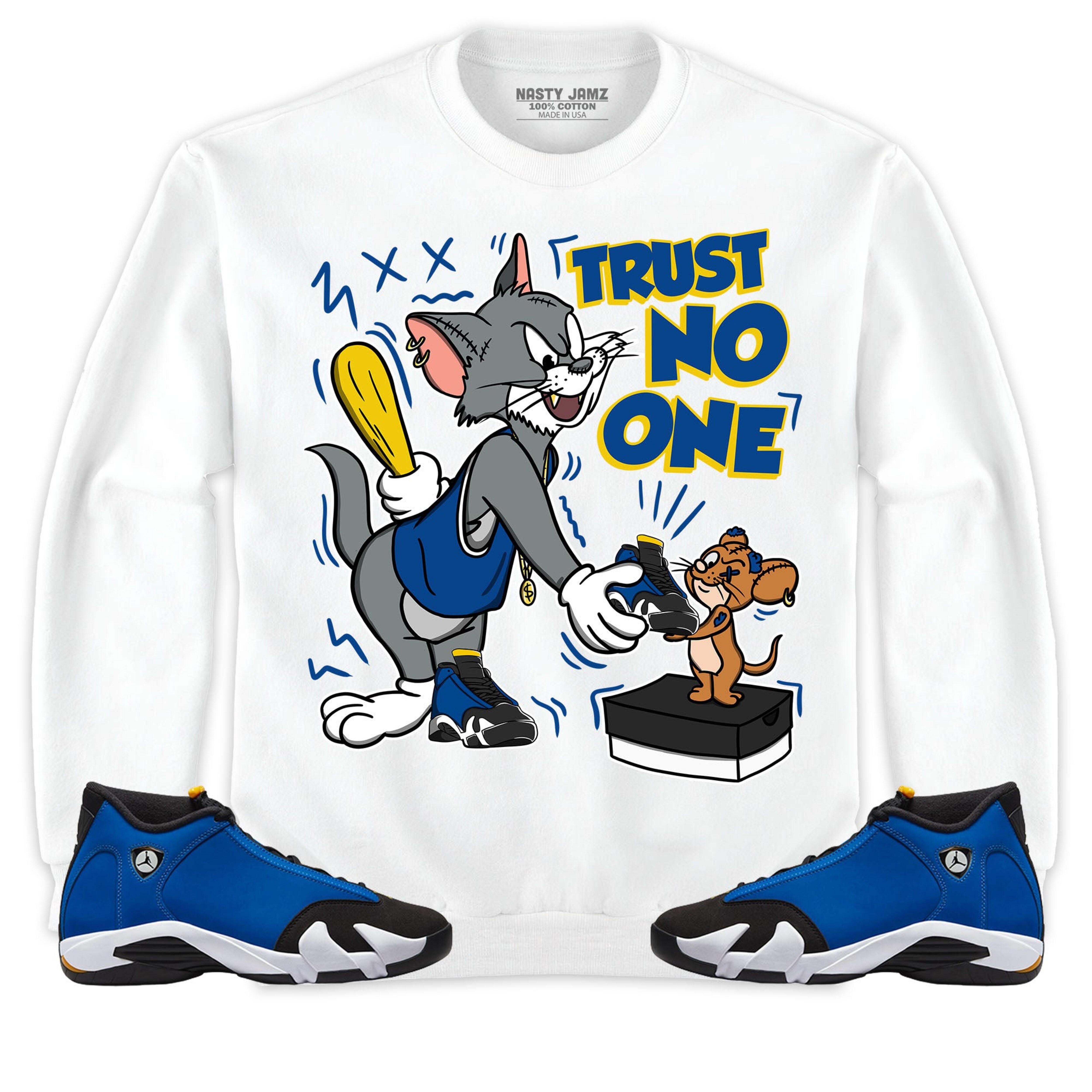 Jordan 14 Laney Unisex Shirt Trust No One Cat And Mouse, Shirt To Match Sneaker