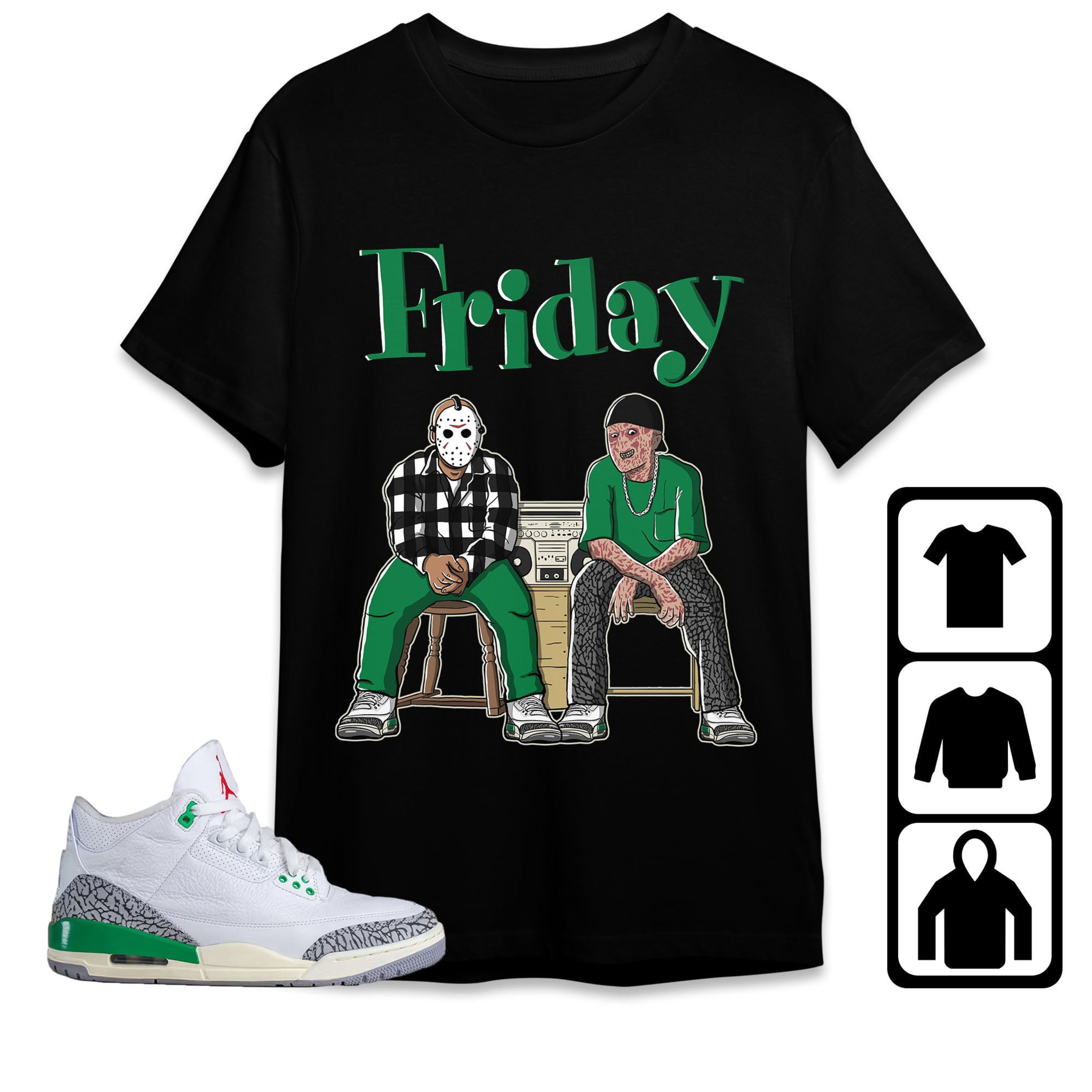Jordan 3 Lucky Green Unisex Shirt Friday, Shirt To Match Sneaker