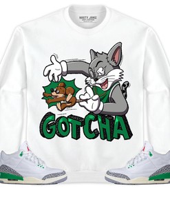 Jordan 3 Lucky Green Unisex Shirt Gotcha Cat And Mouse, Shirt To Match Sneaker