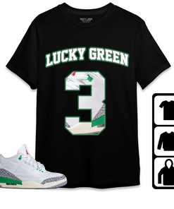 Jordan 3 Lucky Green Unisex Shirt Number 3 CM3 Name, Shirt To Match Sneaker