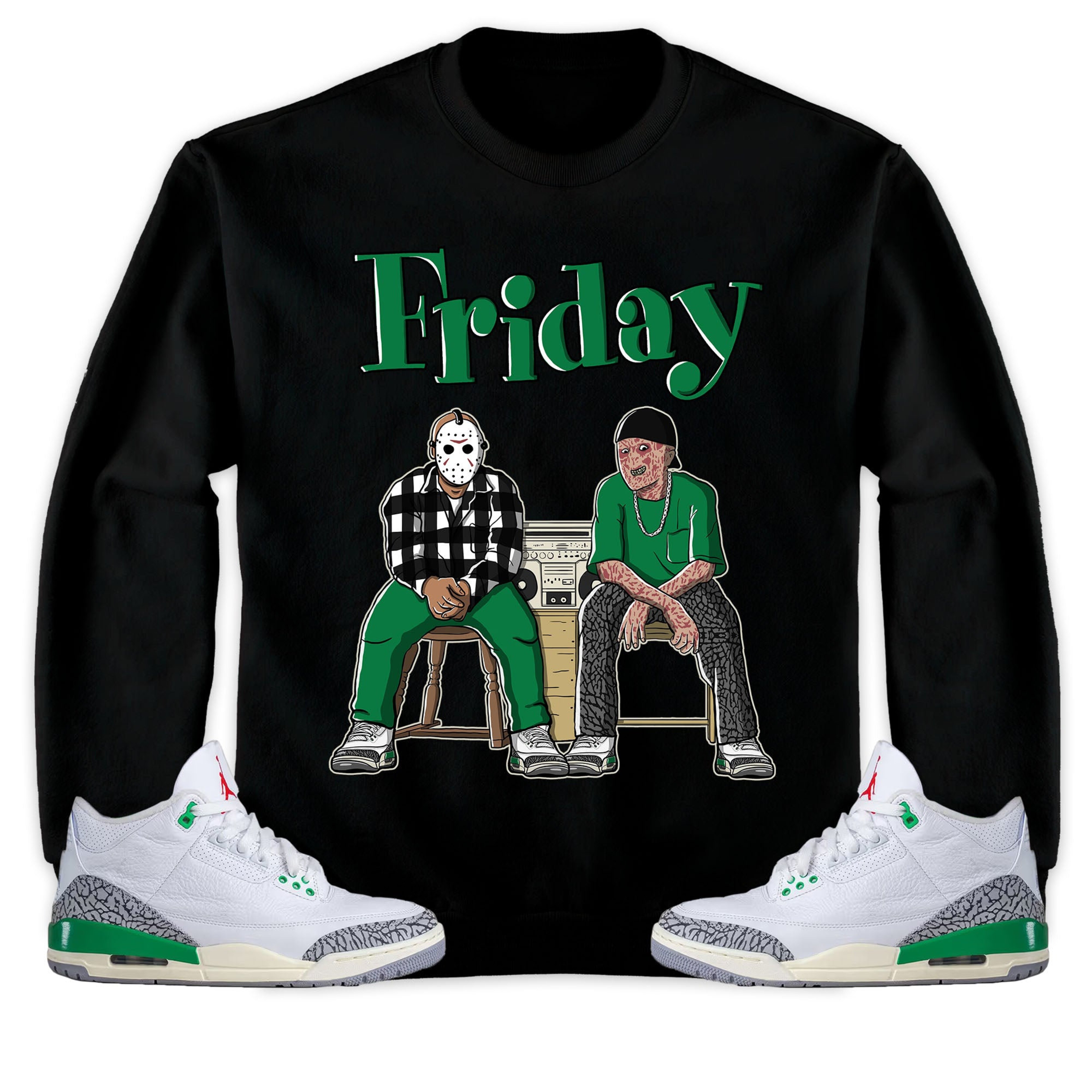 Jordan 3 Lucky Green Unisex Sweatshirt, Hoodie Friday, Shirt To Match Sneaker