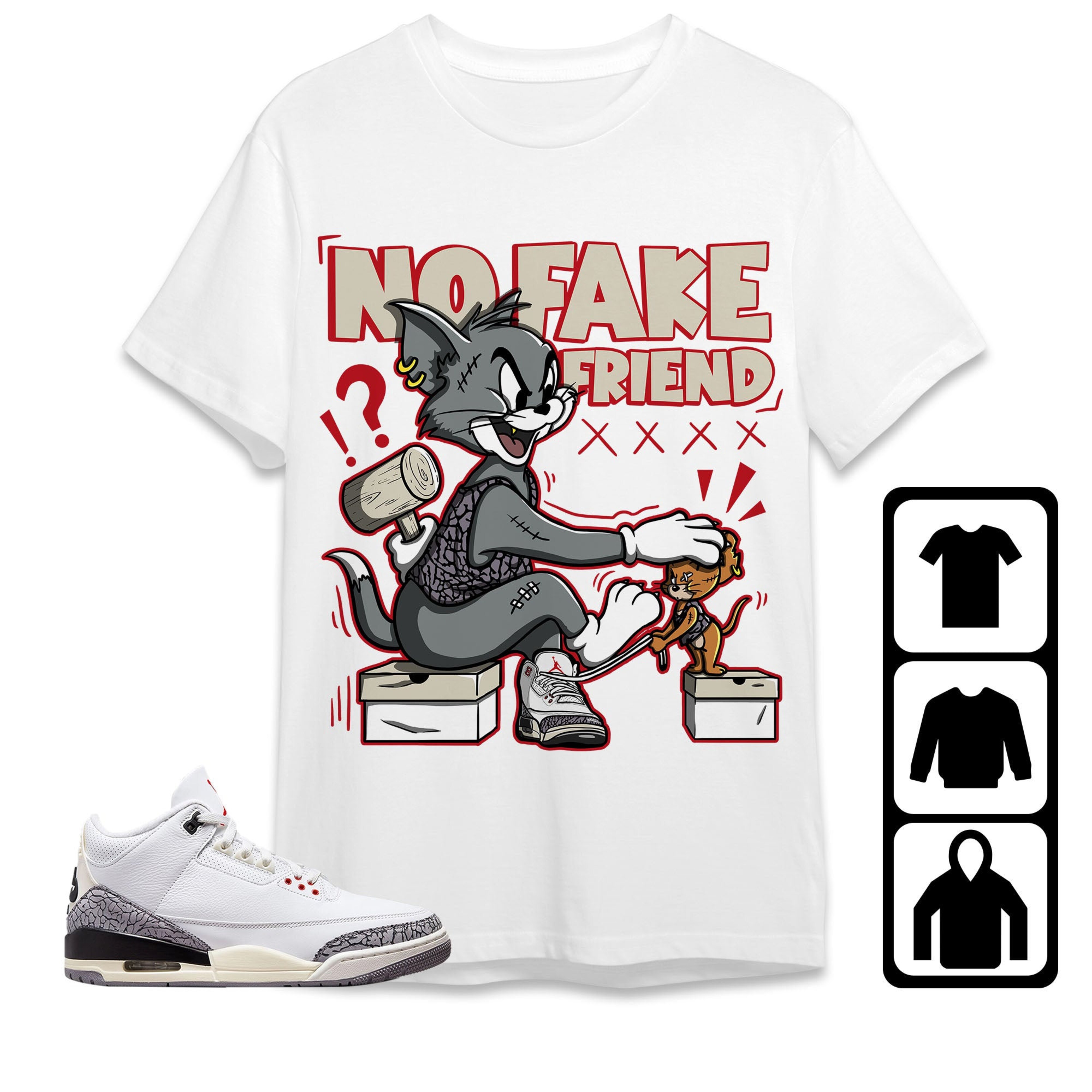 Jordan 3 White Cement Reimagined Unisex Shirt Fake Friend Cat And Mouse, Shirt To Match Sneaker