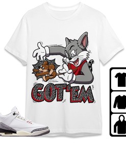Jordan 3 White Cement Reimagined Unisex Shirt Got Em Cat And Mouse, Shirt To Match Sneaker