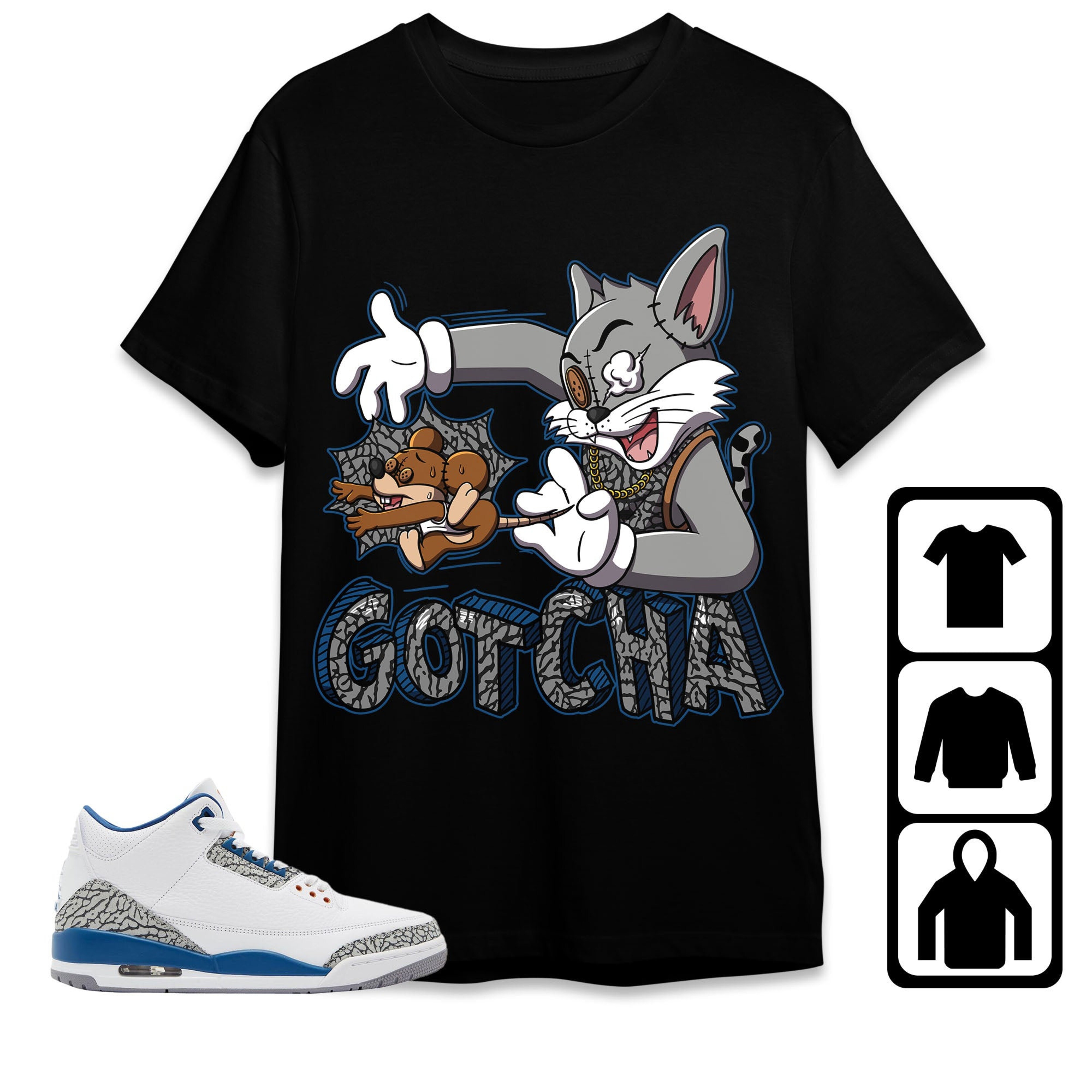 Jordan 3 Wizards Unisex Shirt Gotcha Cat And Mouse, Shirt To Match Sneaker