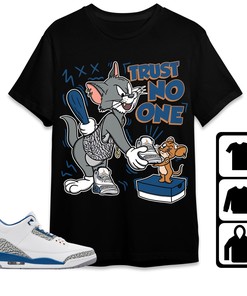 Jordan 3 Wizards Unisex Shirt Trust No One Cat And Mouse, Shirt To Match Sneaker