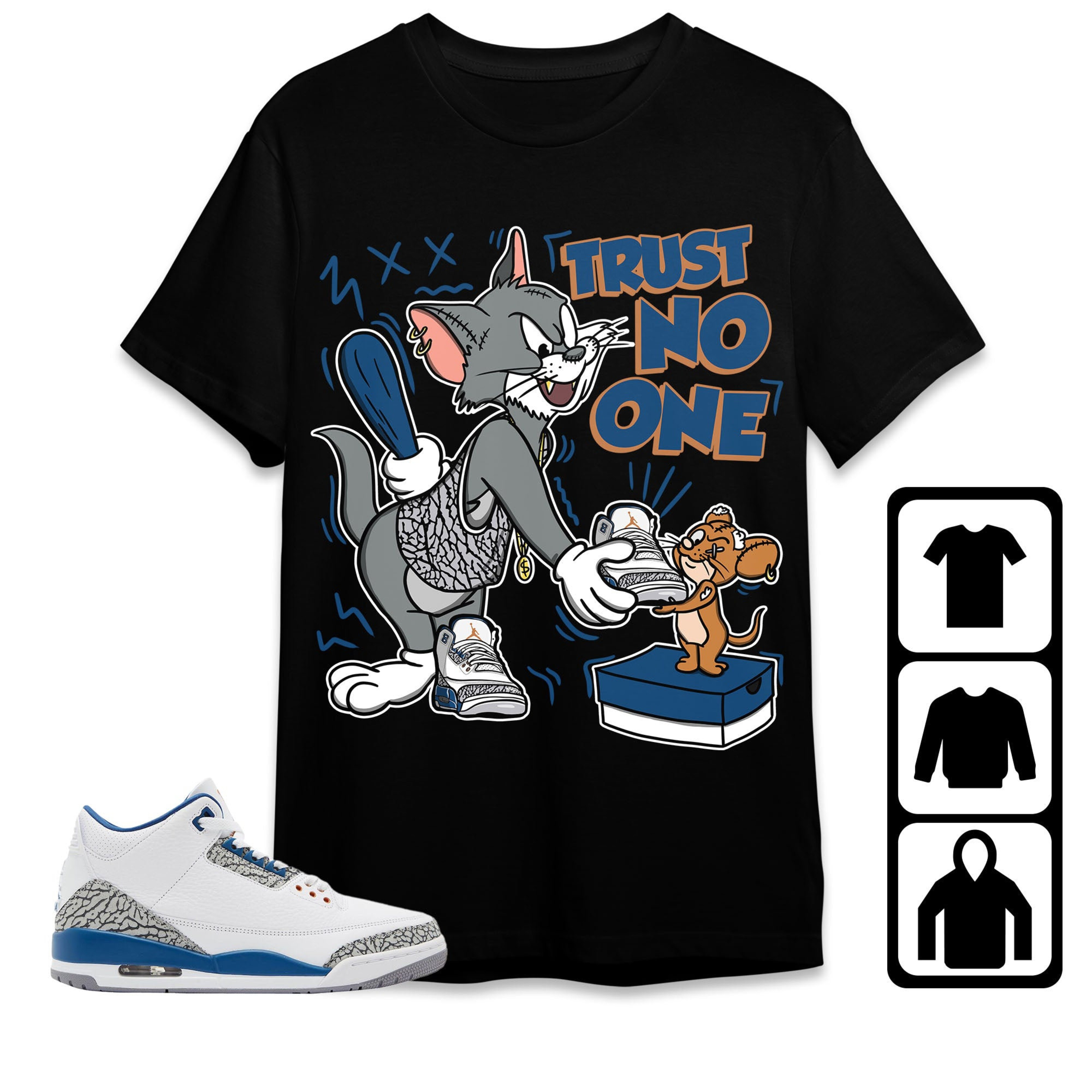 Jordan 3 Wizards Unisex Shirt Trust No One Cat And Mouse, Shirt To Match Sneaker