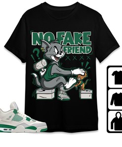 Jordan 4 SB Pine Green Unisex Shirt Fake Friend Cat And Mouse, Shirt To Match Sneaker