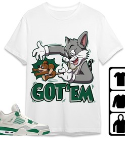 Jordan 4 SB Pine Green Unisex Shirt Got Em Cat And Mouse, Shirt To Match Sneaker