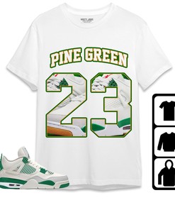 Jordan 4 SB Pine Green Unisex Shirt Number 23 CM4 Name, Shirt To Match Sneaker