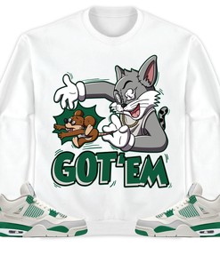 Jordan 4 SB Pine Green Unisex Sweatshirt, Hoodie Got Em Cat And Mouse, Shirt To Match Sneaker