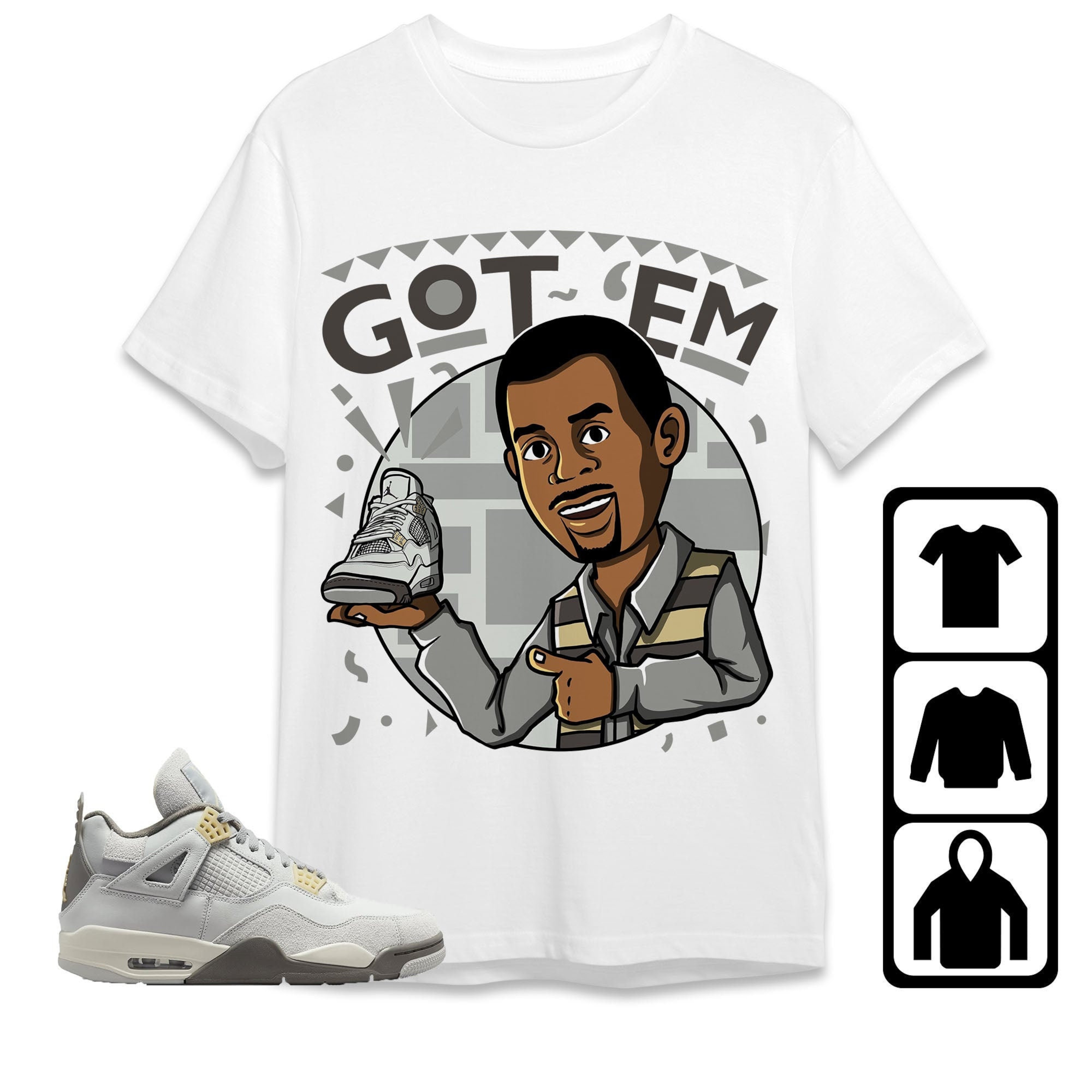 Jordan 4 SE Craft Photon Dust Unisex Shirt Got Em Martin, Shirt To Match Sneaker