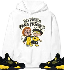 Jordan 4 Thunder Unisex Sweatshirt, Hoodie Chuk No More Fake Friends, Shirt To Match Sneaker