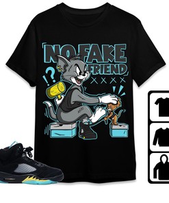 Jordan 5 Aqua Unisex Shirt Fake Friend Cat And Mouse, Shirt To Match Sneaker