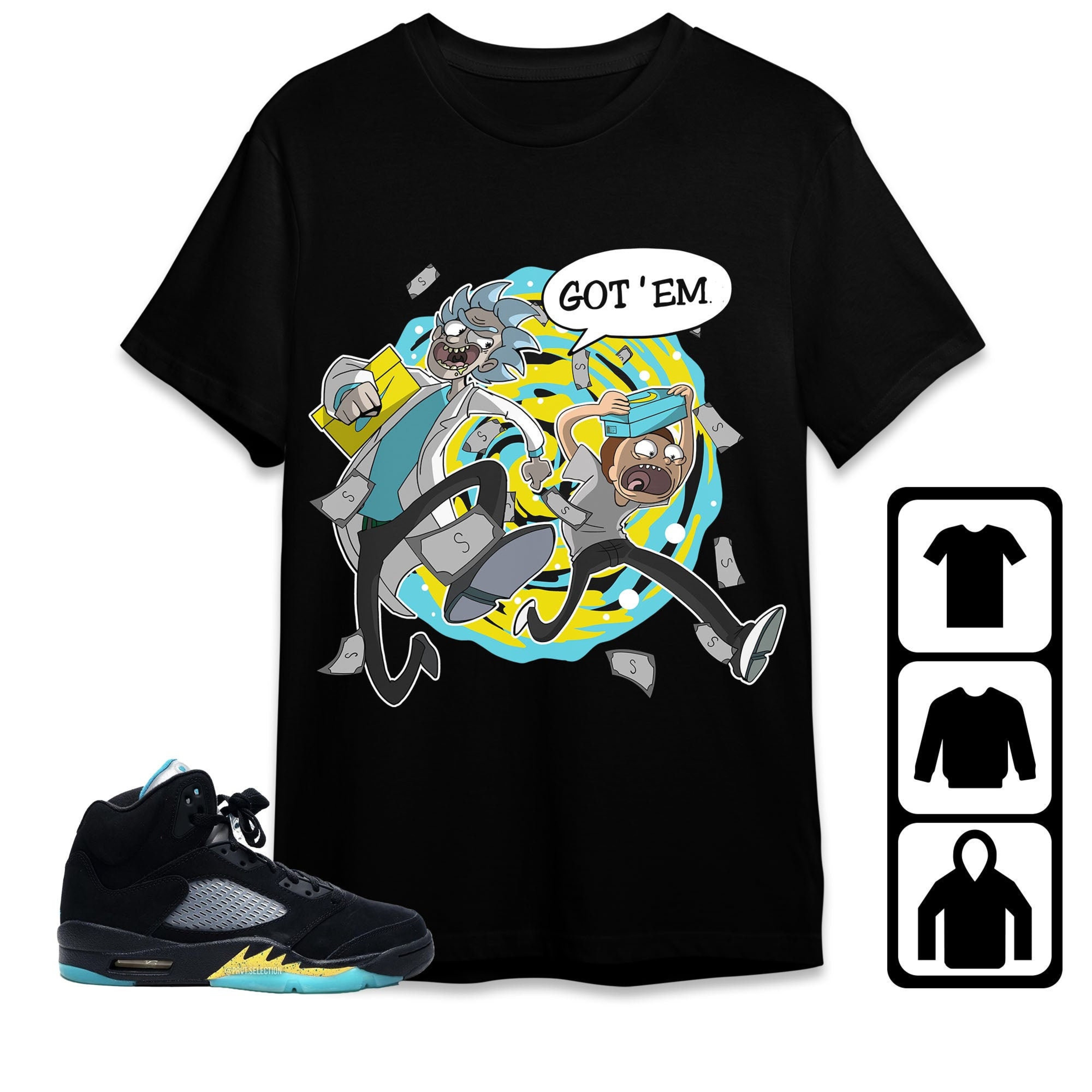 Jordan 5 Aqua Unisex Shirt Rick Got Em, Shirt To Match Sneaker