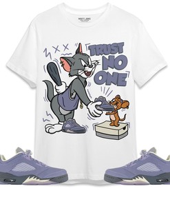 Jordan 5 Low Indigo Haze Unisex Shirt, Hoodie, Sweatshirt Trust No One Cat And Mouse, Shirt To Match Sneaker