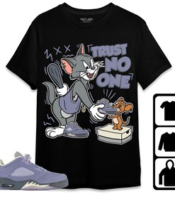 Jordan 5 Low Indigo Haze Unisex Shirt, Hoodie, Sweatshirt Trust No One Cat And Mouse, Shirt To Match Sneaker