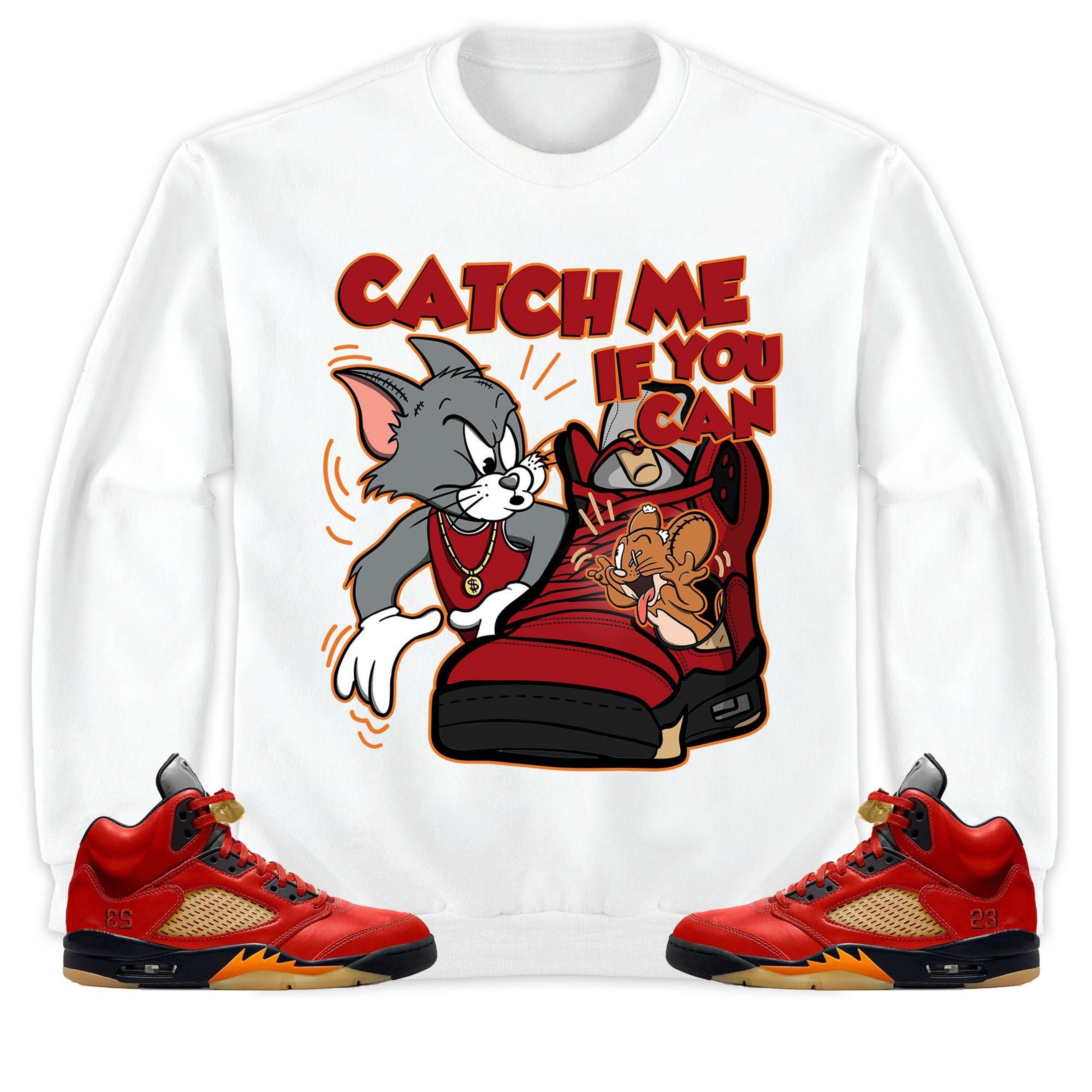 Jordan 5 Mars For Her Unisex Sweatshirt, Hoodie, Catch Me If You Can, Shirt To Match Sneaker