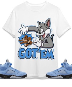 Jordan 5 University Blue Unisex Shirt Got Em Cat And Mouse, Shirt To Match Sneaker