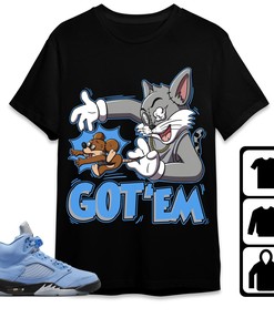 Jordan 5 University Blue Unisex Shirt Got Em Cat And Mouse, Shirt To Match Sneaker