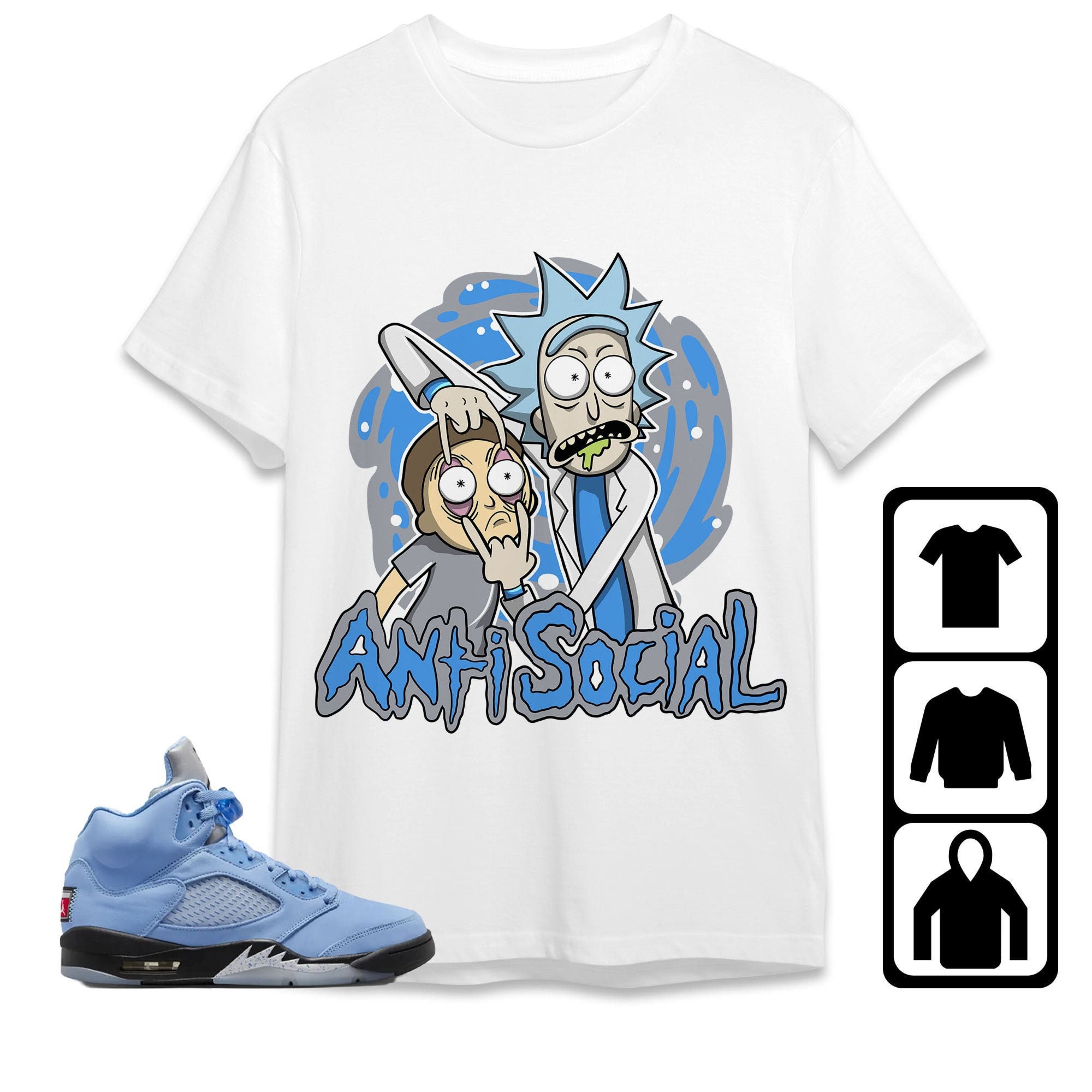 Jordan 5 University Blue Unisex Shirt Rick Anti Social, Shirt To Match Sneaker