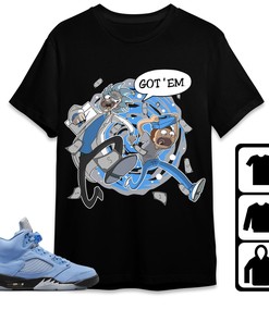 Jordan 5 University Blue Unisex Shirt Rick Got Em, Shirt To Match Sneaker